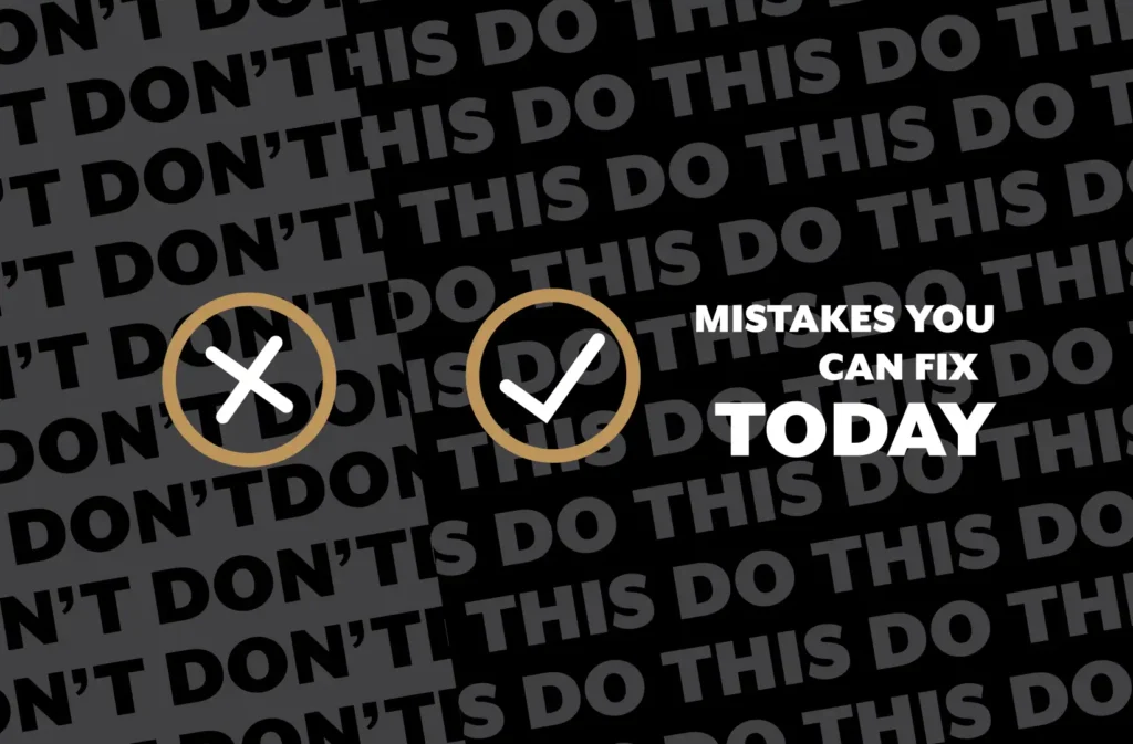 Branding mistakes you can fix today!